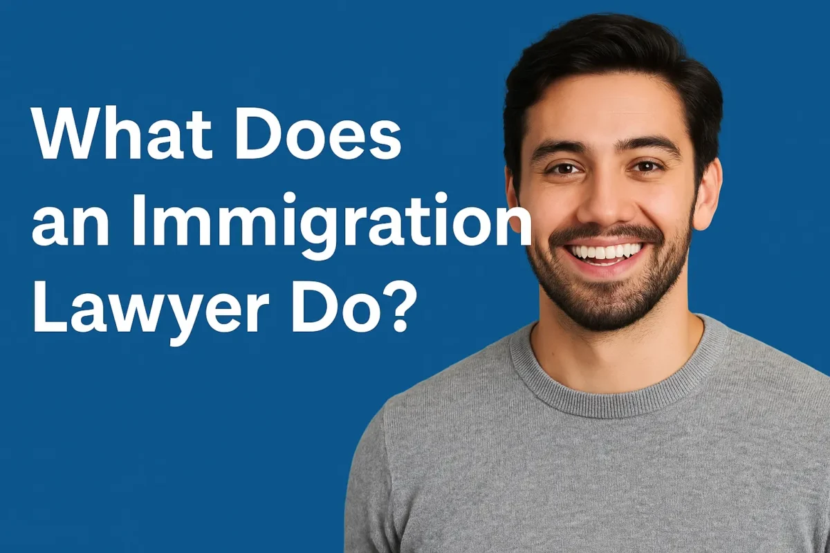 What Does an Immigration Lawyer Do